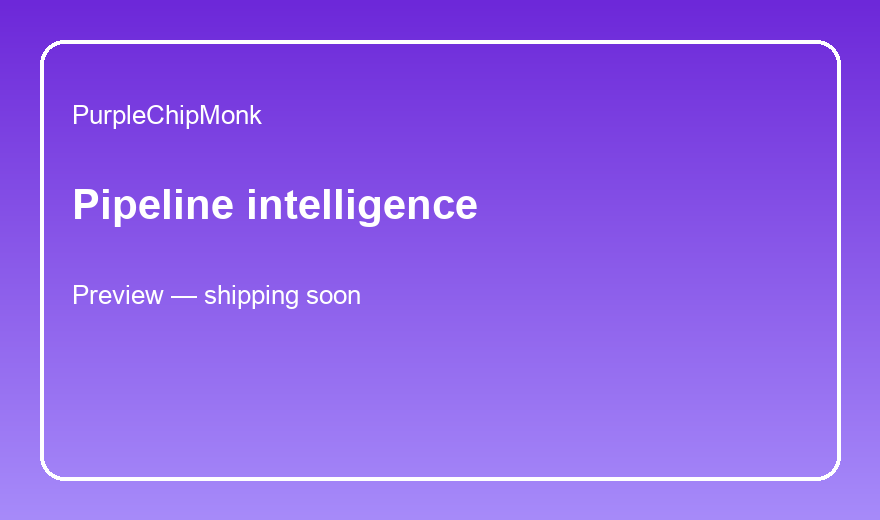 Pipeline intelligence preview