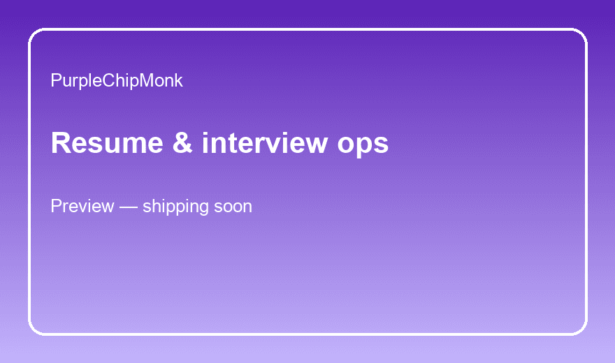 Resume and interview preview